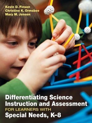 cover image of Differentiating Science Instruction and Assessment for Learners With Special Needs, K–8